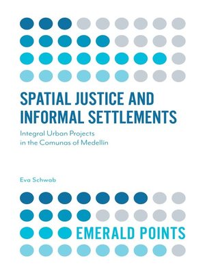 cover image of Spatial Justice and Informal Settlements